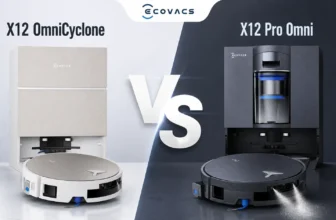 ECOVACS X12 OmniCyclone vs X12 Pro Omni : quel robot laveur choisir ?